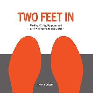 Maria Cristini — Author of Two Feet In | Executive Coach for Leaders